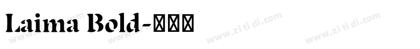 Laima Bold字体转换